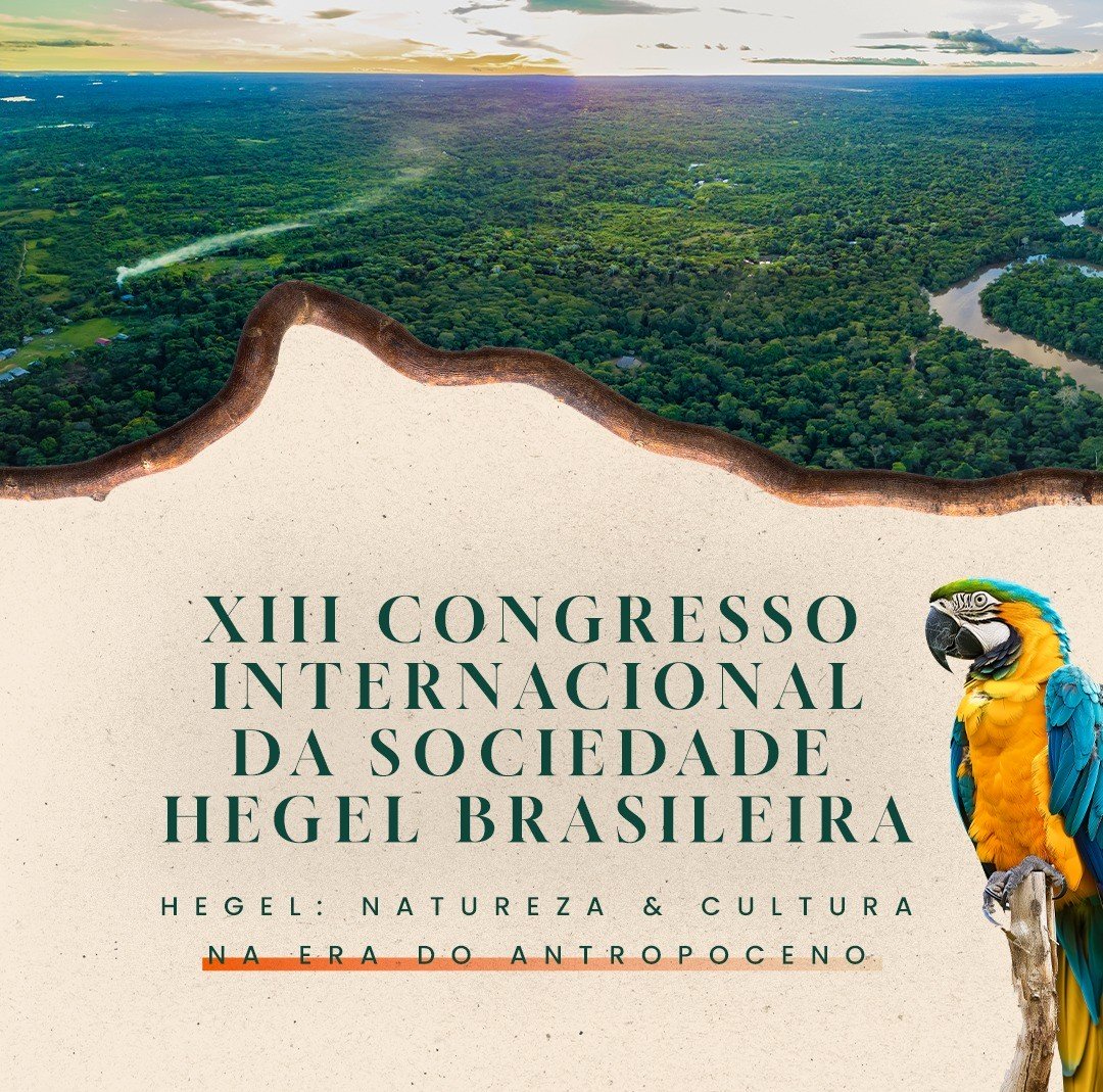 XIII Congresso Internacional da Sociedade Hegel Brasileira